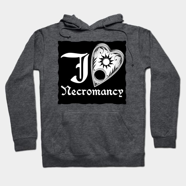 I "Ouija" Necromancy Hoodie by QAFWarlock